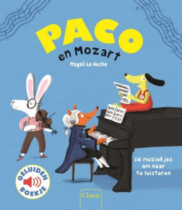 Musikbuch Paco en Mozart - Magali Le Huche - Clavis